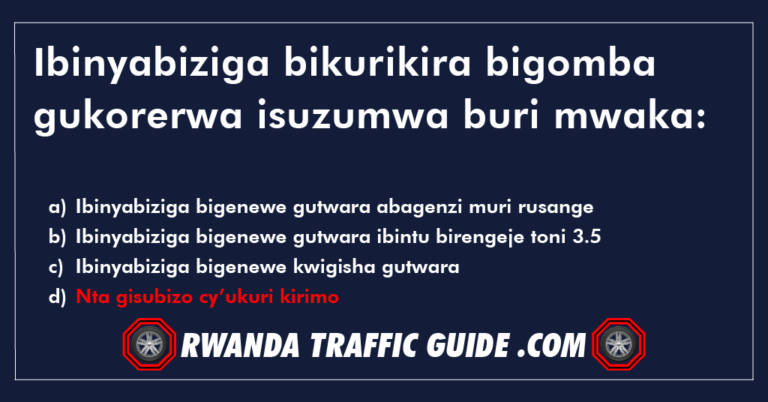 Read more about the article Ibinyabiziga bikurikira bigomba gukorerwa isuzumwa buri mwaka