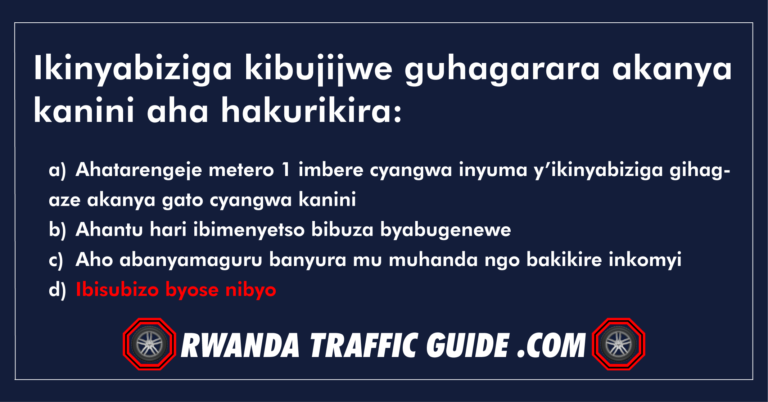 Read more about the article Ikinyabiziga kibujijwe guhagarara akanya kanini aha hakurikira