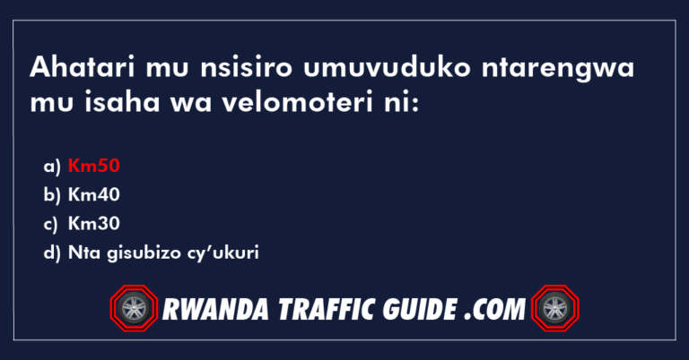 Read more about the article Ahatari mu nsisiro umuvuduko ntarengwa mu isaha wa velomoteri ni