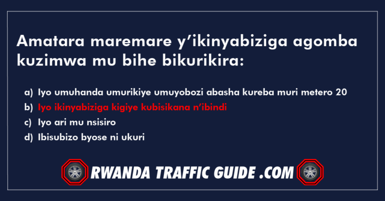 Read more about the article Amatara maremare y’ikinyabiziga agomba kuzimwa mu bihe bikurikira