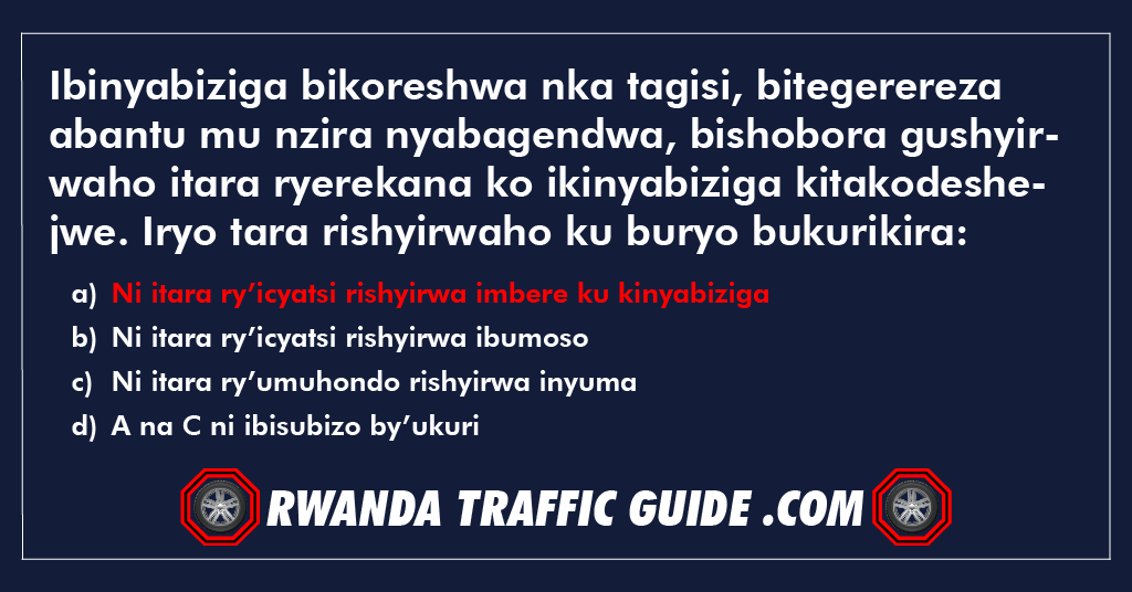 Ibinyabiziga bikoreshwa nka tagisi, bitegerereza abantu mu nzira nyabagendwa, bishobora gushyirwaho itara ryerekana ko ikinyabiziga kitakodeshejwe. Iryo tara rishyirwaho ku buryo bukurikira