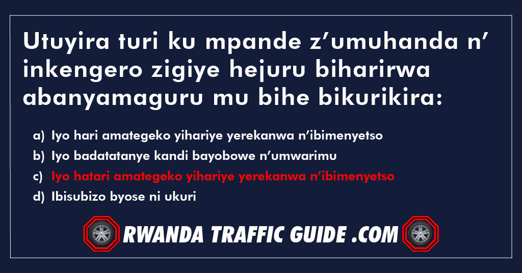 Utuyira turi ku mpande z’umuhanda n’ inkengero zigiye hejuru biharirwa abanyamaguru mu bihe bikurikira