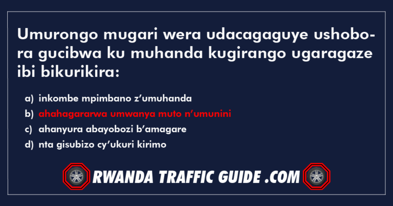 Read more about the article Umurongo mugari wera udacagaguye ushobora gucibwa ku muhanda kugirango ugaragaze ibi bikurikira