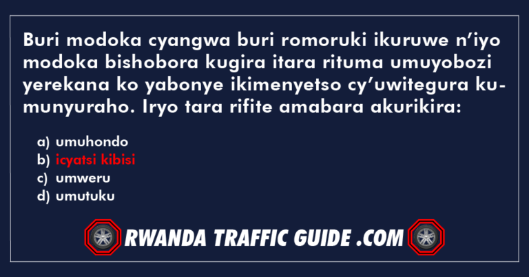 Read more about the article Buri modoka cyangwa buri romoruki ikuruwe n’iyo modoka bishobora kugira itara rituma umuyobozi yerekana ko yabonye ikimenyetso cy’uwitegura kumunyuraho. Iryo tara rifite amabara akurikira