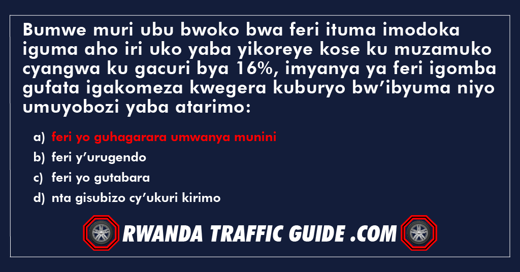 You are currently viewing Bumwe muri ubu bwoko bwa feri ituma imodoka iguma aho iri uko yaba yikoreye kose ku muzamuko cyangwa ku gacuri bya 16%, imyanya ya feri igomba gufata igakomeza kwegera kuburyo bw’ibyuma niyo umuyobozi yaba atarimo