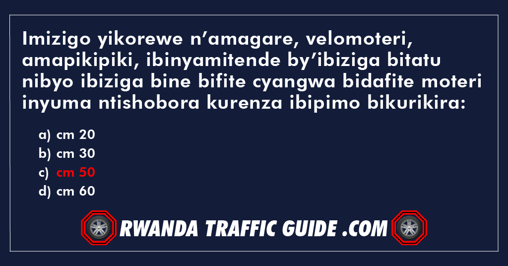 Imizigo yikorewe n’amagare, velomoteri, amapikipiki, ibinyamitende by’ibiziga bitatu nibyo ibiziga bine bifite cyangwa bidafite moteri inyuma ntishobora kurenza ibipimo bikurikira