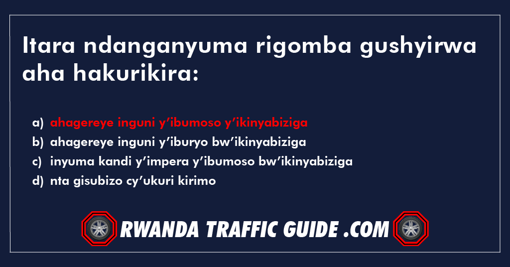 Itara ndanganyuma rigomba gushyirwa aha hakurikira