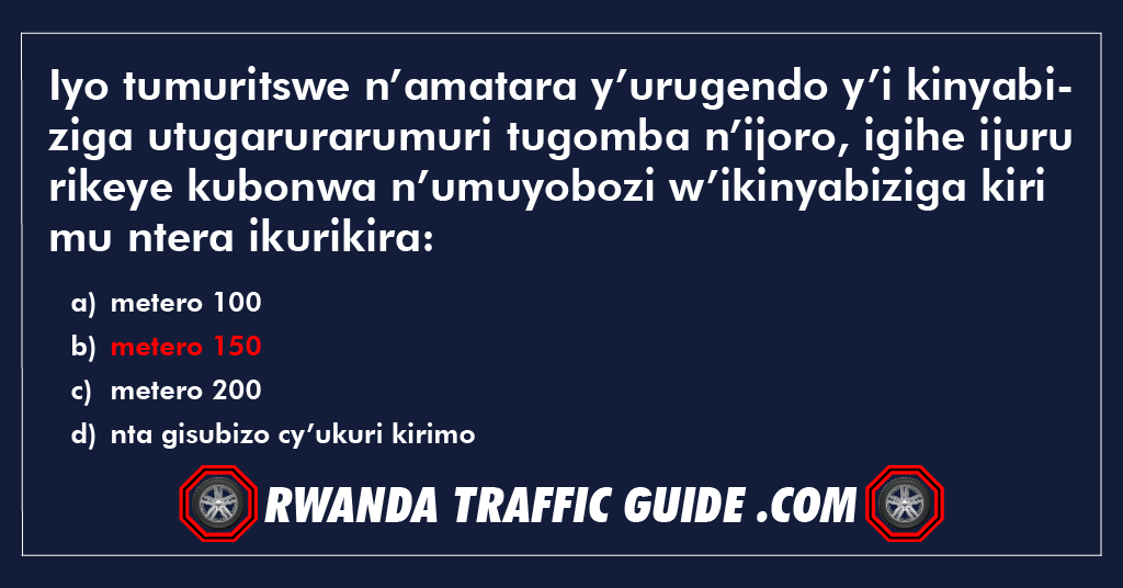 Iyo tumuritswe n’amatara y’urugendo y’i kinyabiziga utugarurarumuri tugomba n’ijoro, igihe ijuru rikeye kubonwa n’umuyobozi w’ikinyabiziga kiri mu ntera ikurikira