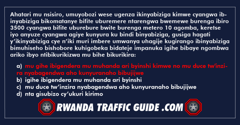 Read more about the article Ahatari mu nsisiro, umuyobozi wese ugenza ikinyabiziga kimwe cyangwa ibinyabiziga bikomatanye bifite uburemere ntarengwa bwemewe burenga ibiro 3500 cyangwa bifite uburebure bwite burenga metero 10 agomba, keretse iyo anyuze cyangwa agiye kunyura ku bindi binyabiziga, gusiga hagati y’ikinyabiziga cye n’iki muri imbere umwanya uhagije kugirango ibinyabiziga bimuhiseho bishobore kuhigobeka bidateje impanuka igihe bibaye ngombwa ariko ibyo ntibikurikizwa mu bihe bikurikira