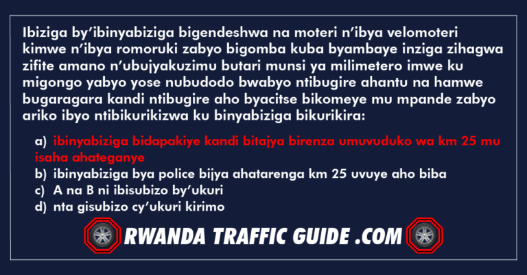 Read more about the article Ibiziga by’ibinyabiziga bigendeshwa na moteri n’ibya velomoteri kimwe n’ibya romoruki zabyo bigomba kuba byambaye inziga zihagwa zifite amano n’ubujyakuzimu butari munsi ya milimetero imwe ku migongo yabyo yose nubudodo bwabyo ntibugire ahantu na hamwe bugaragara kandi ntibugire aho byacitse bikomeye mu mpande zabyo ariko ibyo ntibikurikizwa ku binyabiziga bikurikira