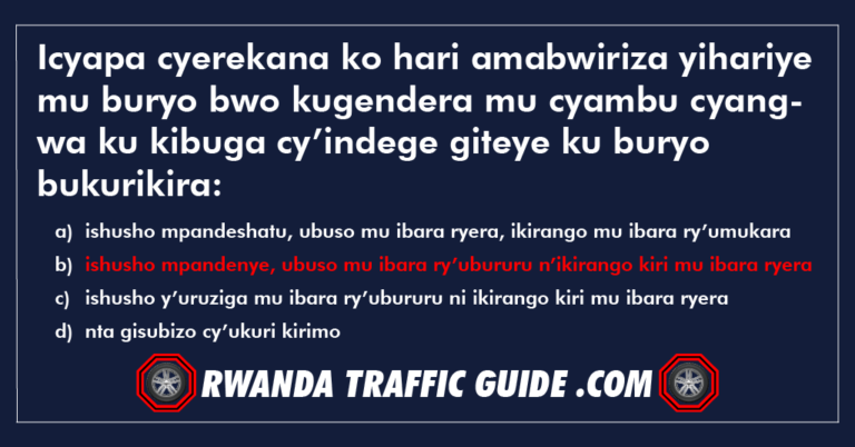 Read more about the article Icyapa cyerekana ko hari amabwiriza yihariye mu buryo bwo kugendera mu cyambu cyangwa ku kibuga cy’indege giteye ku buryo bukurikira