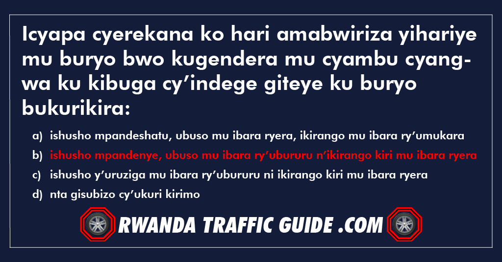 Icyapa cyerekana ko hari amabwiriza yihariye mu buryo bwo kugendera mu cyambu cyangwa ku kibuga cy’indege giteye ku buryo bukurikira