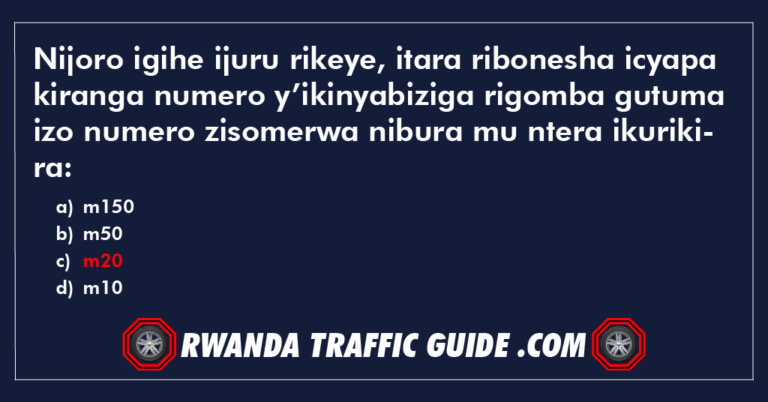 Read more about the article Nijoro igihe ijuru rikeye, itara ribonesha icyapa kiranga numero y’ikinyabiziga rigomba gutuma izo numero zisomerwa nibura mu ntera ikurikira