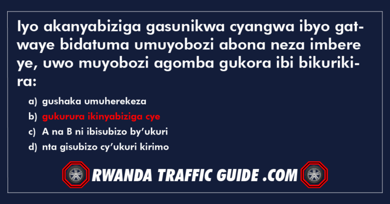 Read more about the article Iyo akanyabiziga gasunikwa cyangwa ibyo gatwaye bidatuma umuyobozi abona neza imbere ye, uwo muyobozi agomba gukora ibi bikurikira