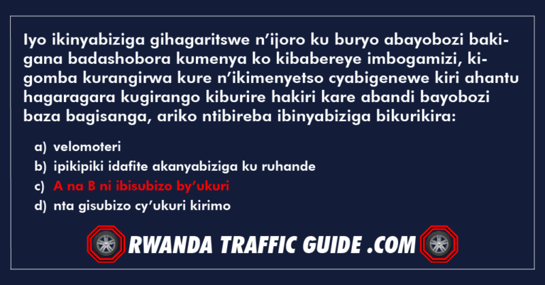 Read more about the article Iyo ikinyabiziga gihagaritswe n’ijoro ku buryo abayobozi bakigana badashobora kumenya ko kibabereye imbogamizi, kigomba kurangirwa kure n’ikimenyetso cyabigenewe kiri ahantu hagaragara kugirango kiburire hakiri kare abandi bayobozi baza bagisanga, ariko ntibireba ibinyabiziga bikurikira