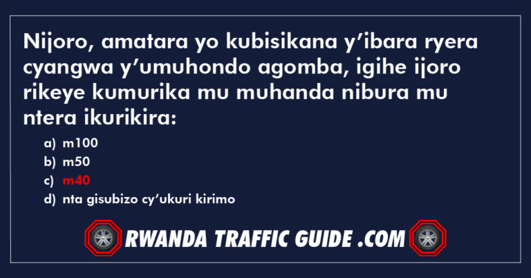 Read more about the article Nijoro, amatara yo kubisikana y’ibara ryera cyangwa y’umuhondo agomba, igihe ijoro rikeye kumurika mu muhanda nibura mu ntera ikurikira