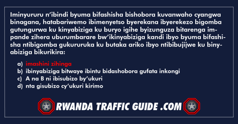 Read more about the article Iminyururu n’ibindi byuma bifashisha bishobora kuvanwaho cyangwa binagana, hatabariwemo ibimenyetso byerekana ibyerekezo bigomba gutungurwa ku kinyabiziga ku buryo igihe byizunguza bitarenga impande zihera uburumbarare bw’ikinyabiziga kandi ibyo byuma bifashisha ntibigomba gukururuka ku butaka ariko ibyo ntibibujijwe ku binyabiziga bikurikira