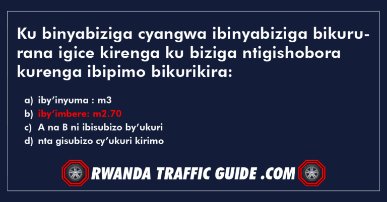 Read more about the article Ku binyabiziga cyangwa ibinyabiziga bikururana igice kirenga ku biziga ntigishobora kurenga ibipimo bikurikira