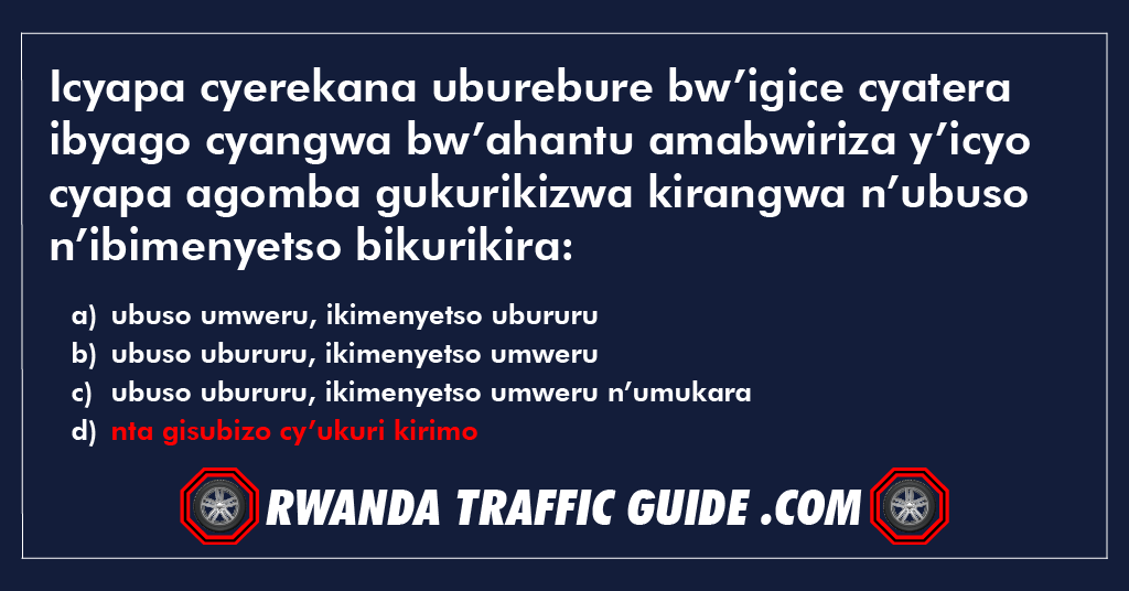 Icyapa cyerekana uburebure bw’igice cyatera ibyago cyangwa bw’ahantu amabwiriza y’icyo cyapa agomba gukurikizwa kirangwa n’ubuso n’ibimenyetso bikurikira