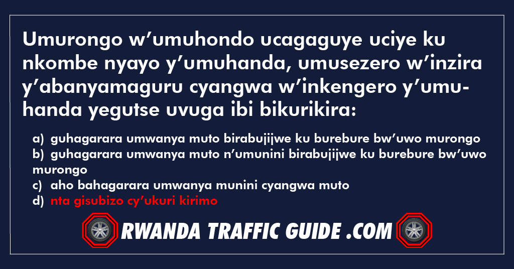 You are currently viewing Umurongo w’umuhondo ucagaguye uciye ku nkombe nyayo y’umuhanda, umusezero w’inzira y’abanyamaguru cyangwa w’inkengero y’umuhanda yegutse uvuga ibi bikurikira