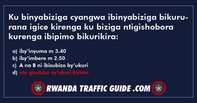 Read more about the article Ku binyabiziga cyangwa ibinyabiziga bikururana igice kirenga ku biziga ntigishobora kurenga ibipimo bikurikira