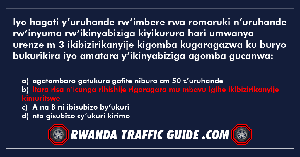 You are currently viewing Iyo hagati y’uruhande rw’imbere rwa romoruki n’uruhande rw’inyuma rw’ikinyabiziga kiyikurura hari umwanya urenze m 3 ikibizirikanyije kigomba kugaragazwa ku buryo bukurikira iyo amatara y’ikinyabiziga agomba gucanwa