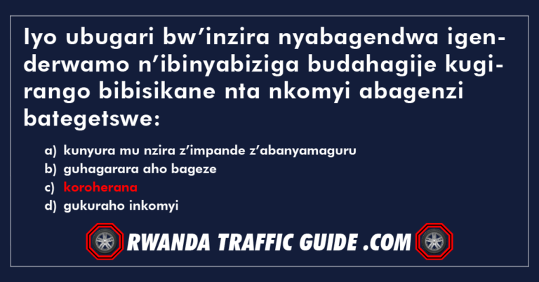 Read more about the article Iyo ubugari bw’inzira nyabagendwa igenderwamo n’ibinyabiziga budahagije kugirango bibisikane nta nkomyi abagenzi bategetswe