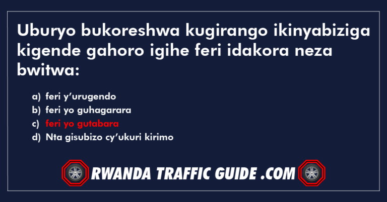 Read more about the article Uburyo bukoreshwa kugirango ikinyabiziga kigende gahoro igihe feri idakora neza bwitwa