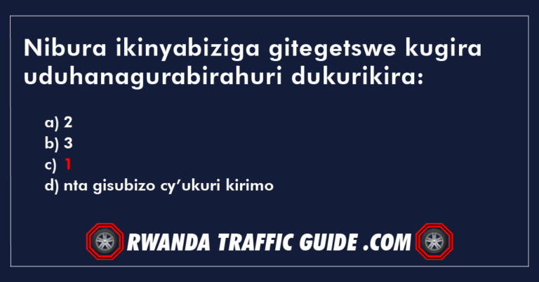 Read more about the article Nibura ikinyabiziga gitegetswe kugira uduhanagurabirahuri dukurikira