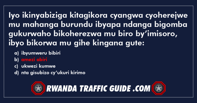 Read more about the article Iyo ikinyabiziga kitagikora cyangwa cyoherejwe mu mahanga burundu ibyapa ndanga bigomba gukurwaho bikoherezwa mu biro by’imisoro, ibyo bikorwa mu gihe kingana gute