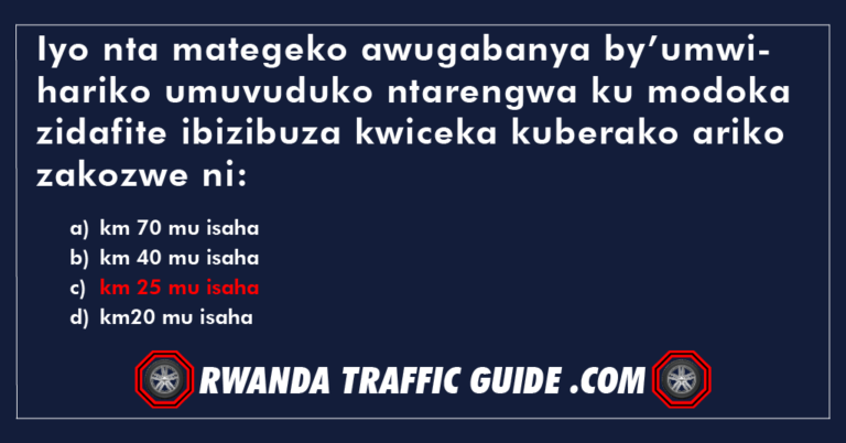 Read more about the article Iyo nta mategeko awugabanya by’umwihariko umuvuduko ntarengwa ku modoka zidafite ibizibuza kwiceka kuberako ariko zakozwe ni