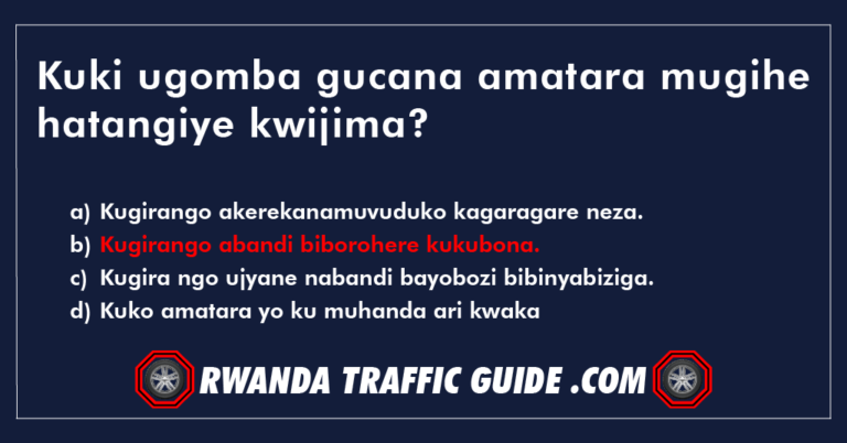 Read more about the article Kuki ugomba gucana amatara mugihe hatangiye kwijima?