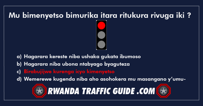 Read more about the article Mu bimenyetso bimurika itara ritukura rivuga iki ?