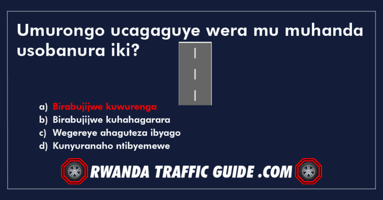 Read more about the article Umurongo ucagaguye wera mu muhanda usobanura iki?