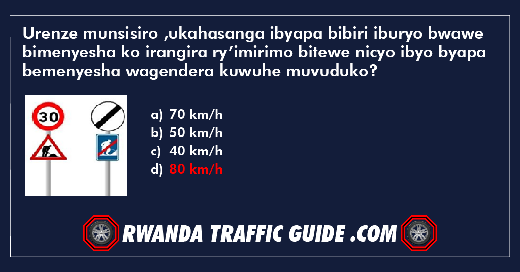 You are currently viewing Urenze munsisiro ,ukahasanga ibyapa bibiri iburyo bwawe bimenyesha ko irangira ry’imirimo bitewe nicyo ibyo byapa bemenyesha wagendera kuwuhe muvuduko