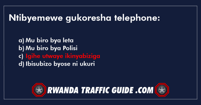 Read more about the article Ntibyemewe gukoresha telephone