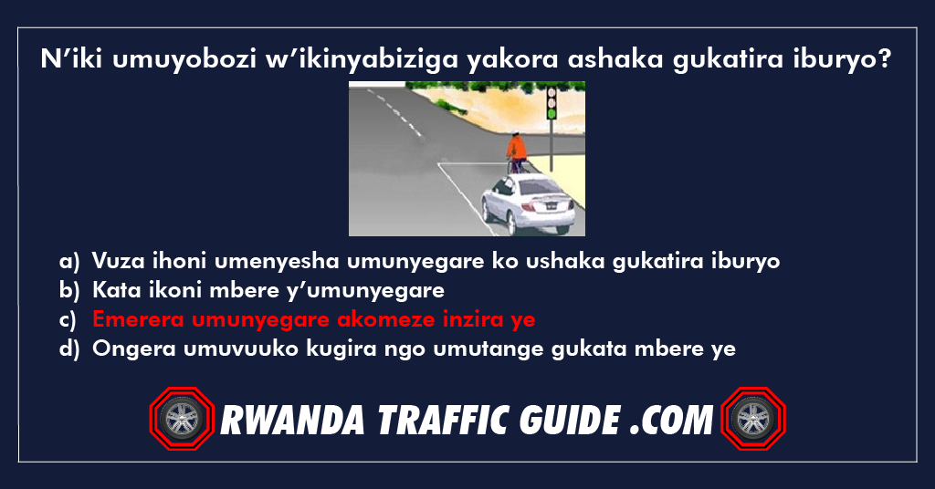 You are currently viewing N’iki umuyobozi w’ikinyabiziga yakora ashaka gukatira iburyo?