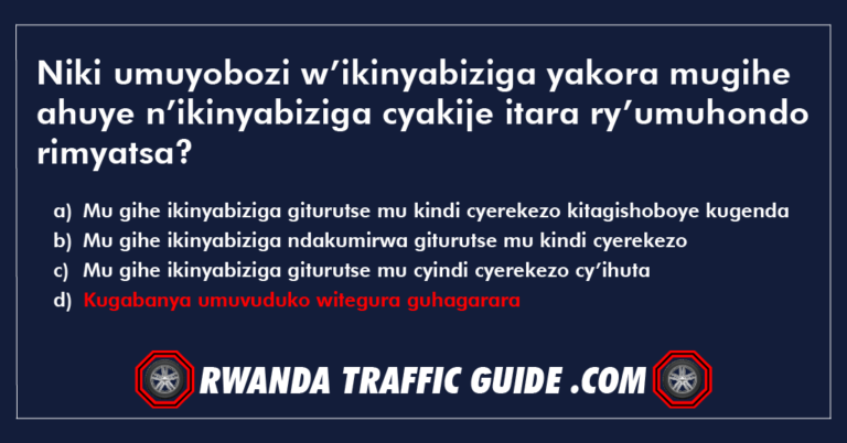 Read more about the article Niki umuyobozi w’ikinyabiziga yakora mugihe ahuye n’ikinyabiziga cyakije itara ry’umuhondo rimyatsa?