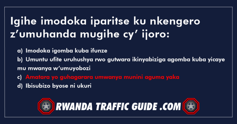 Read more about the article Igihe imodoka iparitse ku nkengero z’umuhanda mugihe cy’ ijoro