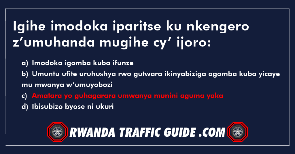 Igihe imodoka iparitse ku nkengero z’umuhanda mugihe cy’ ijoro