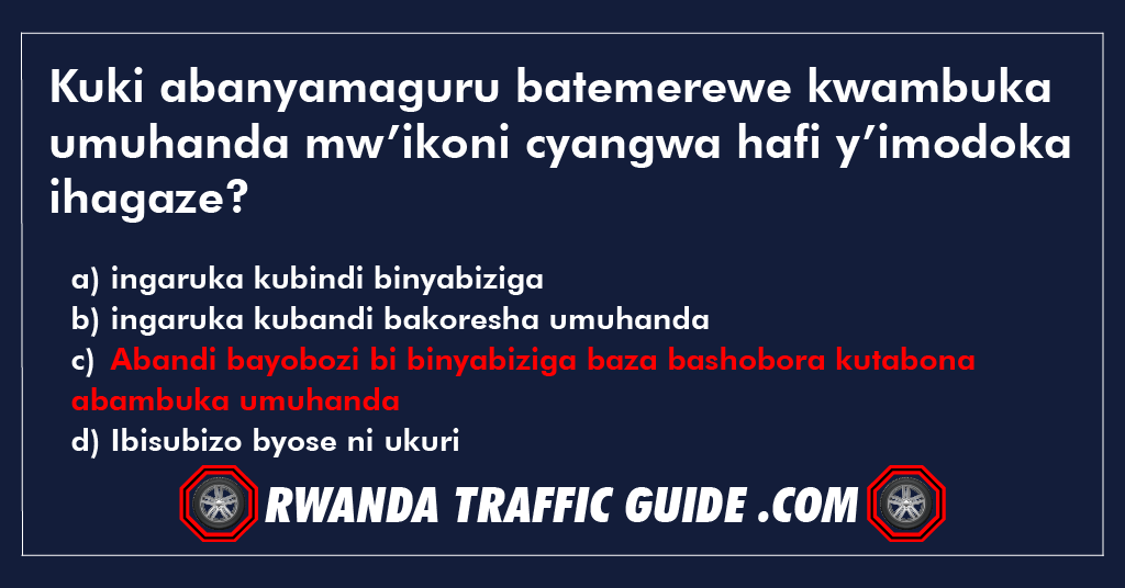 You are currently viewing Kuki abanyamaguru batemerewe kwambuka umuhanda mw’ikoni cyangwa hafi y’imodoka ihagaze?