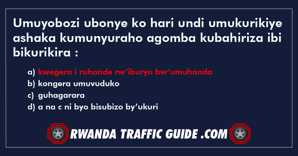 Umuyobozi ubonye ko hari undi umukurikiye ashaka kumunyuraho agomba kubahiriza ibi bikurikira