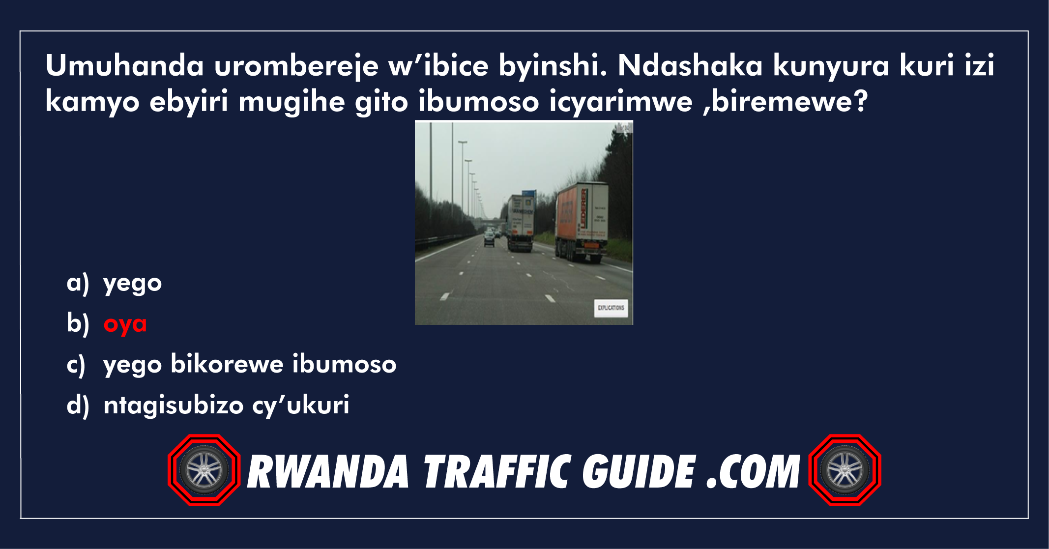 You are currently viewing Umuhanda urombereje w’ibice byinshi. Ndashaka kunyura kuri izi kamyo ebyiri mugihe gito ibumoso icyarimwe, biremewe ?