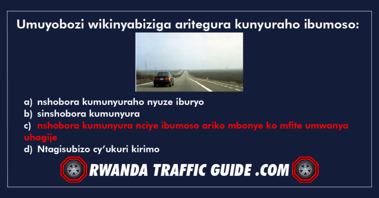 Read more about the article Umuyobozi wikinyabiziga aritegura kunyuraho ibumoso